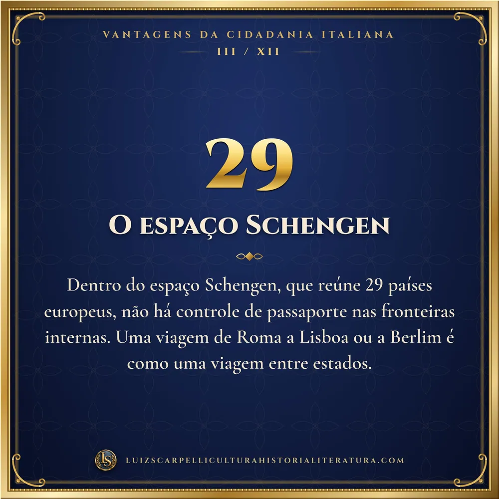 O espaço Schengen: vantagens da cidadania italiana, Luiz Scarpelli