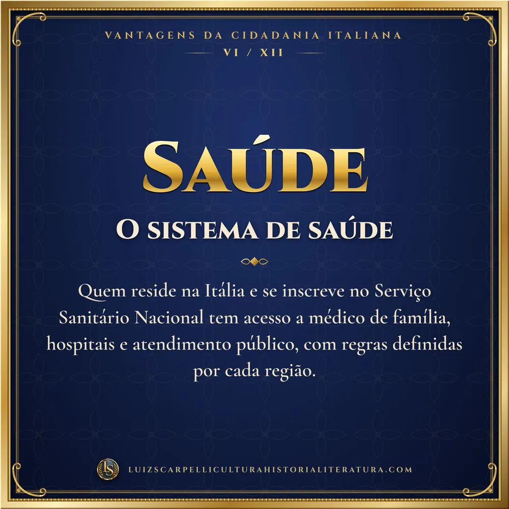O sistema de saúde: vantagens da cidadania italiana, Luiz Scarpelli