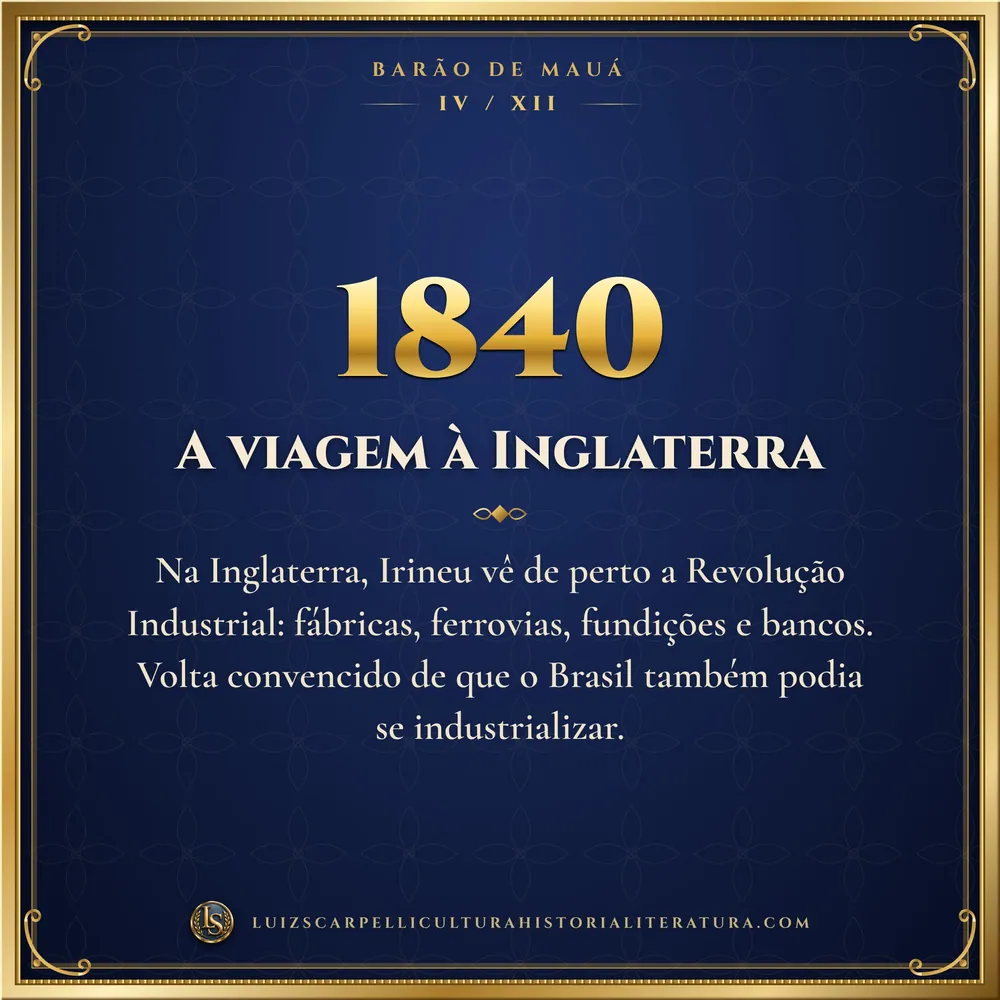 1840: A viagem à Inglaterra. Barão de Mauá, Luiz Scarpelli