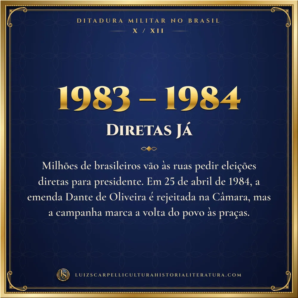 1983 – 1984: Diretas Já. Ditadura Militar no Brasil, Luiz Scarpelli
