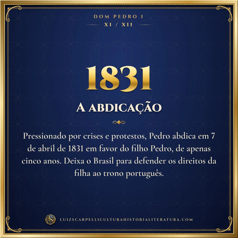 1831: A abdicação. Dom Pedro I, Luiz Scarpelli