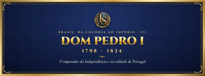 Dom Pedro I (1798 – 1834), por Luiz Scarpelli