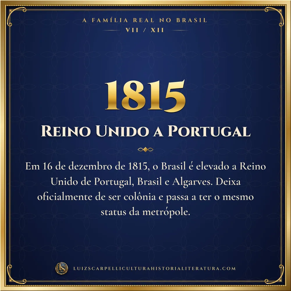 1815: Reino Unido a Portugal. A Família Real no Brasil, Luiz Scarpelli