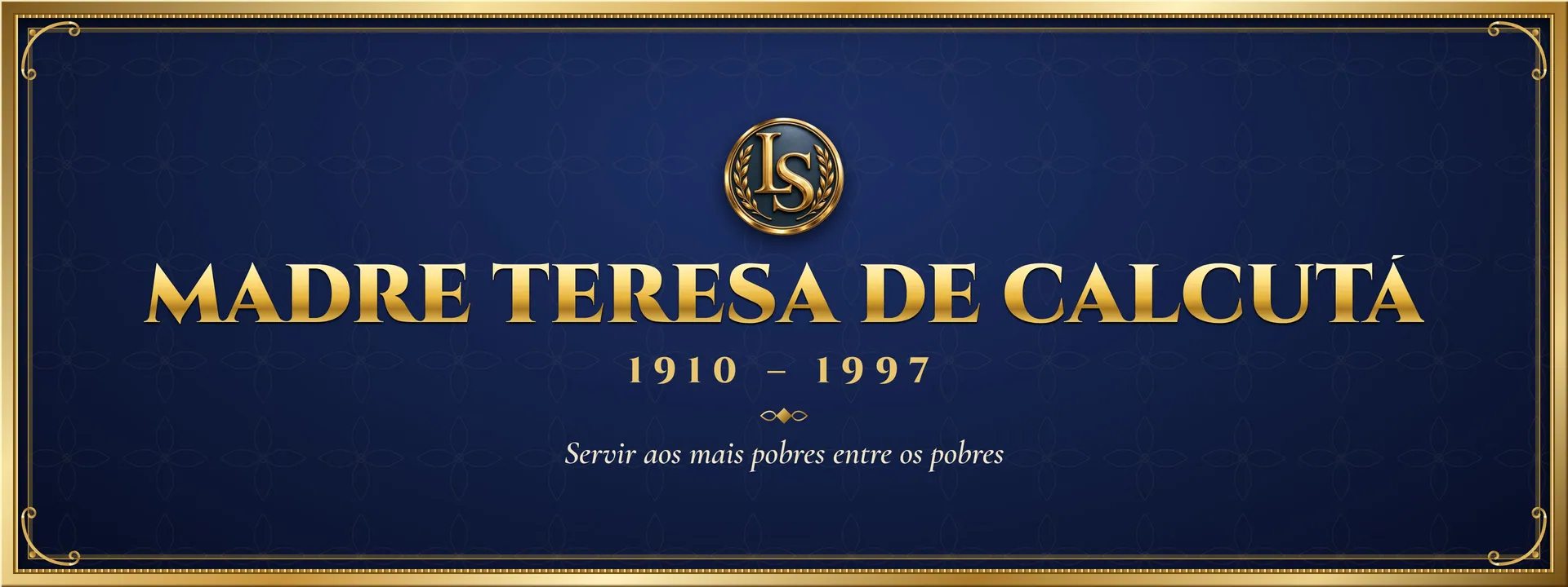 Madre Teresa de Calcutá (1910 – 1997): Servir aos mais pobres entre os pobres