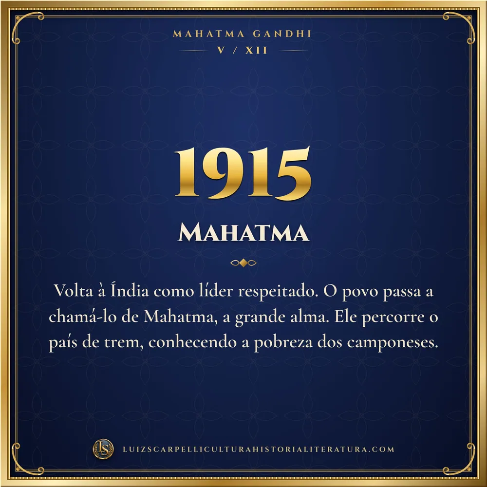 1915: Mahatma. Mahatma Gandhi, Luiz Scarpelli
