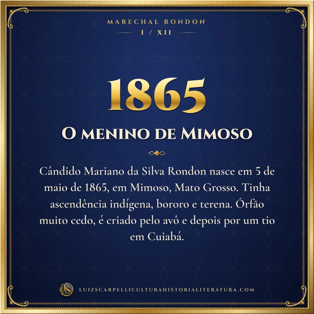 1865: O menino de Mimoso. Marechal Rondon, Luiz Scarpelli