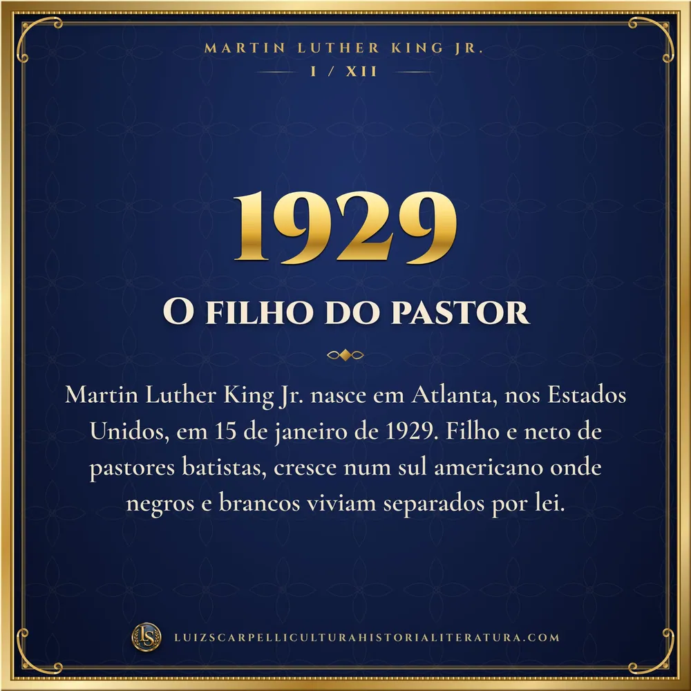 1929: O filho do pastor. Martin Luther King Jr., Luiz Scarpelli