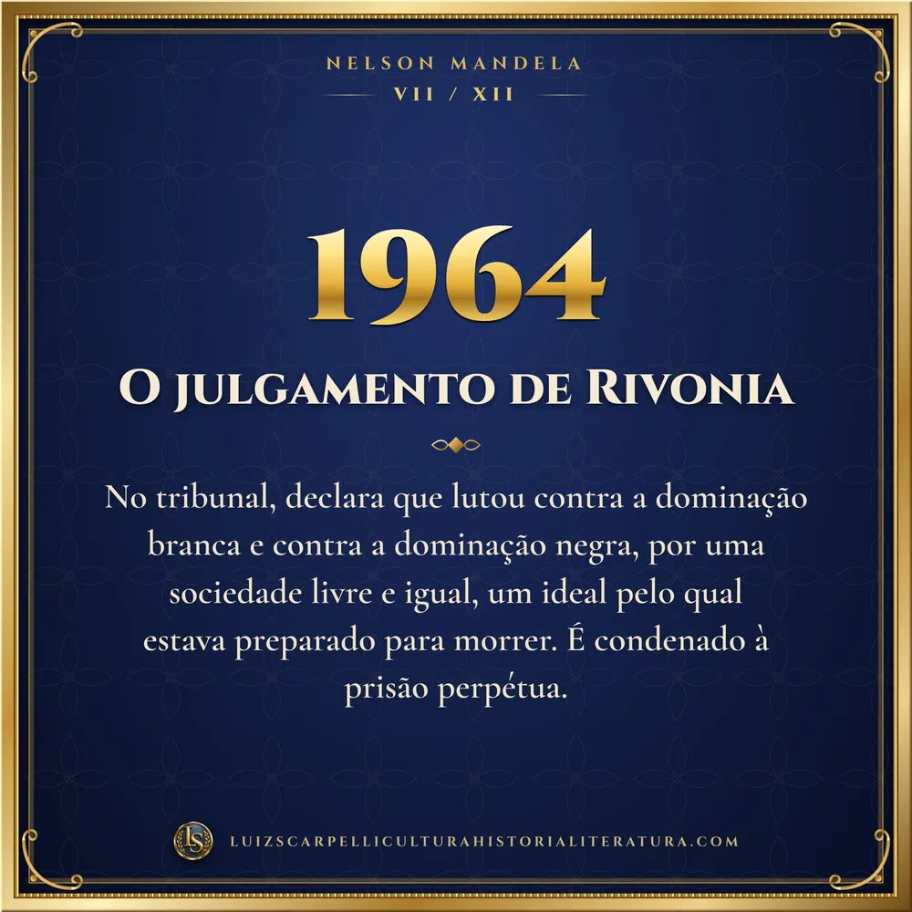 1964: O julgamento de Rivonia. Nelson Mandela, Luiz Scarpelli