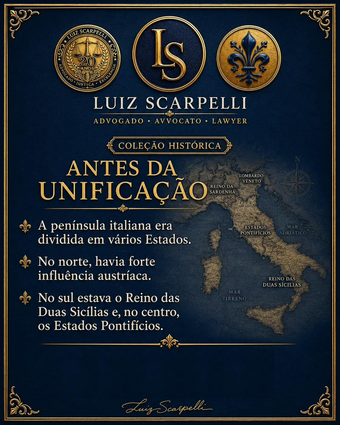 Antes da unificação: Coleção Histórica de Luiz Scarpelli sobre o Reino da Itália
