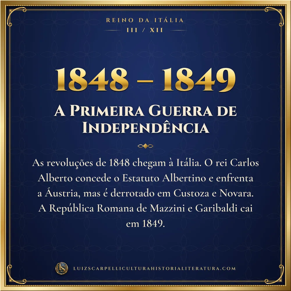 1848 – 1849: A Primeira Guerra de Independência. Reino da Itália, Luiz Scarpelli