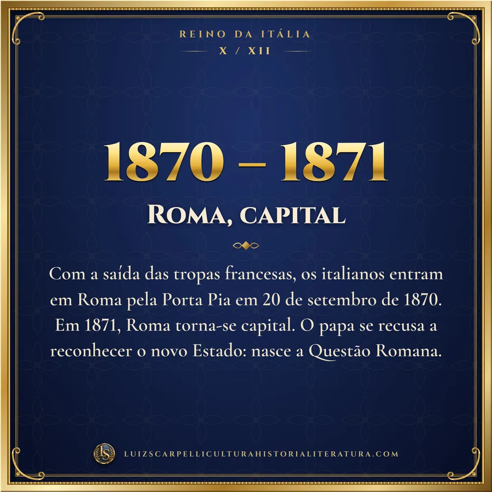 1870 – 1871: Roma, capital. Reino da Itália, Luiz Scarpelli