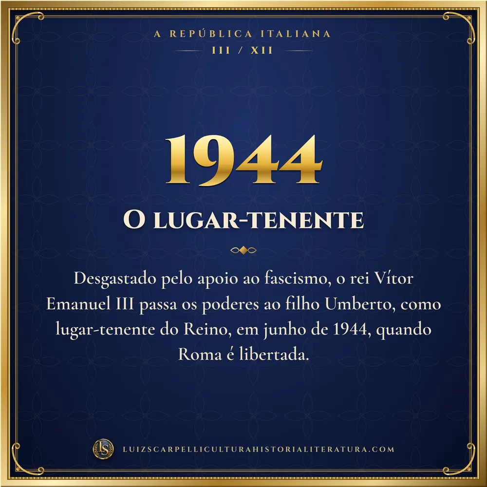 1944: O lugar-tenente. A República Italiana, Luiz Scarpelli