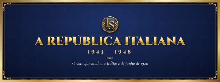 A República Italiana (1943 – 1948), por Luiz Scarpelli