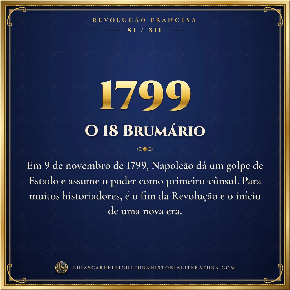 1799: O 18 Brumário. Revolução Francesa, Luiz Scarpelli